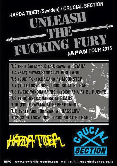 HARDA TIDER (Sweden)/CRUCIAL SECTION UNLEASH THE FUCKING FURY JAPAN TOUR 2015