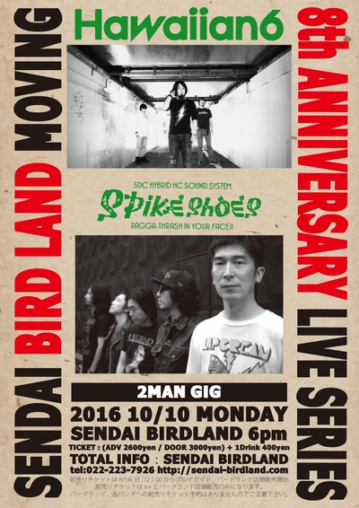 Hawaiian6 �~ spike shoes 2MAN GIG