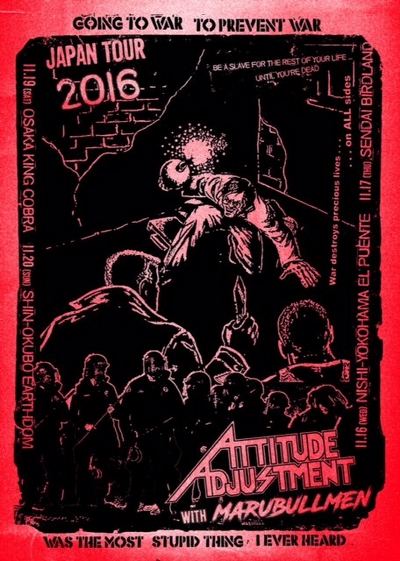 ATTITUDE ADJUSMENT JAPAN TOUR 2016 with Marubullmen
