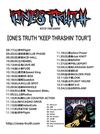 ONE'S TRUTH "KEEP THRASHIN' TOUR"