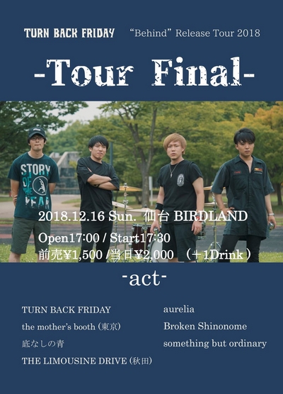 TURN BACK FRIDAY "Behind"Release Tour 2018 -Tour Final-