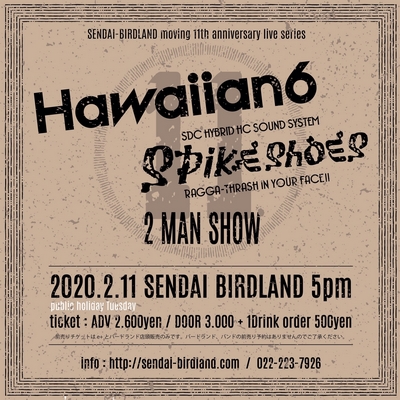 Hawaiian6�~spike shoes 2MAN SHOW